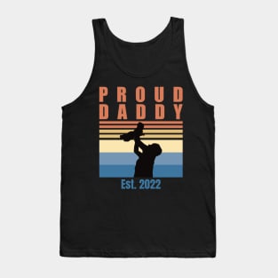 Proud Daddy Est 2022 | First Time Dad | First Fathers Day Tank Top